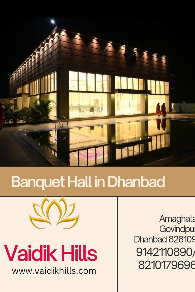 Vaidik Hills - Banquet Hall in Dhanbad