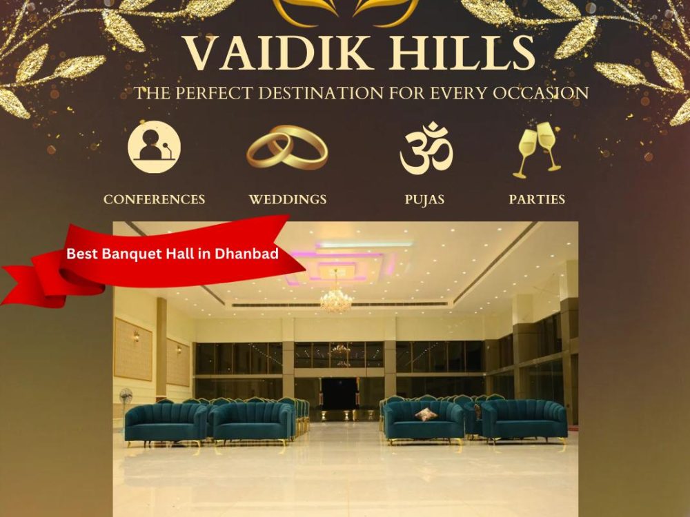 Vaidik Hills -Banquet Hall in Dhanbad